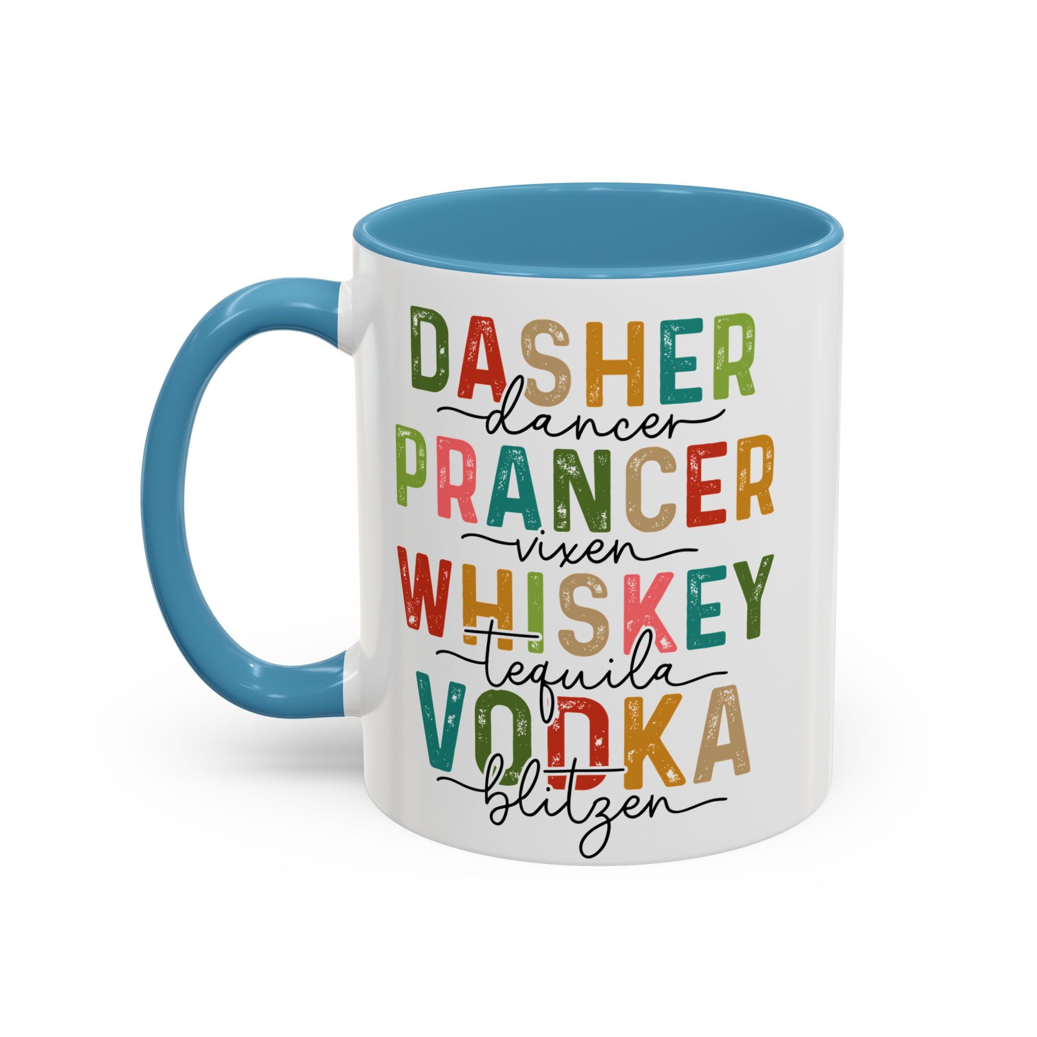 Dasher, Dancer, Prancer  Accent Ceramic Coffee Mug (11, 15oz)